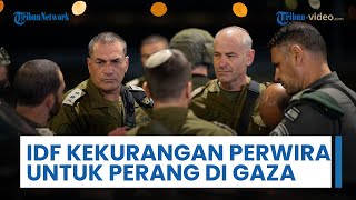 IDF Kekurangan Ribuan Perwira Moral Prajurit Merosot Tajam, Hadapi Krisis Personel Militer Terparah