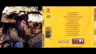 Vicente Fernández - La Cara La Doy Yo