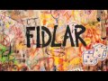 FIDLAR - Bad Habits 