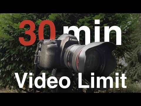 DSLR - 30 Minuten Video Limit
