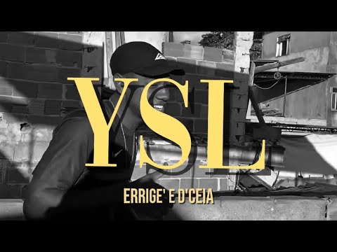 YSL - Errige’ e D’ceia - (Lyric Video)