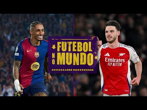 Futebol no Mundo #441: Barça, PSG, Arsenal e Inter em vantagem na Champions