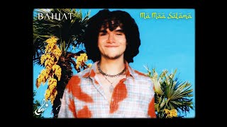 Download lagu Bahjat - 'Ma Maa Salama' mp3
