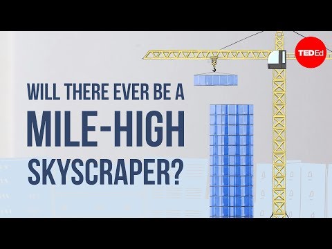 Will there ever be a mile-high skyscraper? - Stefan Al