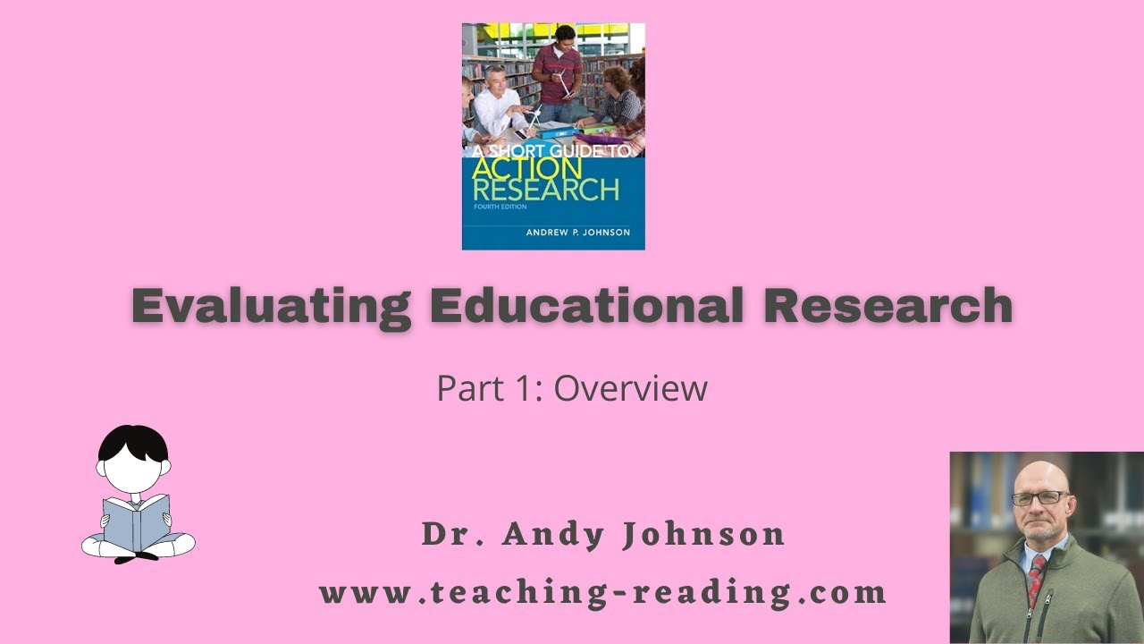 Evaluating Educational Research -  Part 1