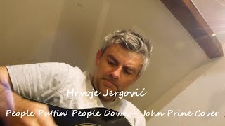 People Puttin&#39; People Down - John Prine Cover