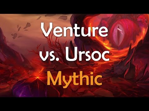 Venture vs. Ursoc - Emerald Nightmare Mythic