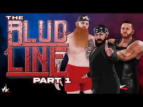 nL Highlights - The Chronicles of THE BLUDLINE (PART 1) [WWE 2K20 Manager Universe]