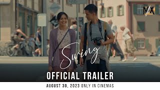 'Swing' Official Trailer | Jane Oineza | RK Bagatsing | Mavx Productions