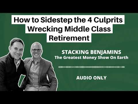 How to Sidestep the 4 Culprits Wrecking Middle Class Retirement
