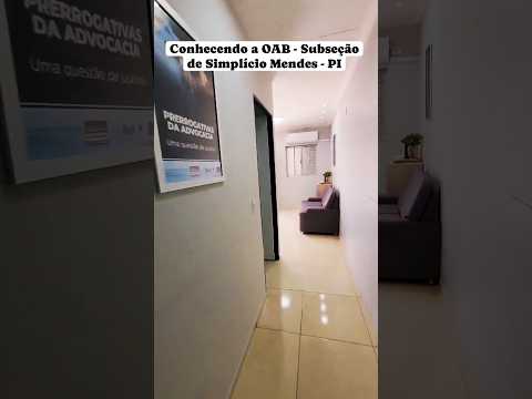 Conhecendo a Subseção da OAB de Simplício Mendes - PI.