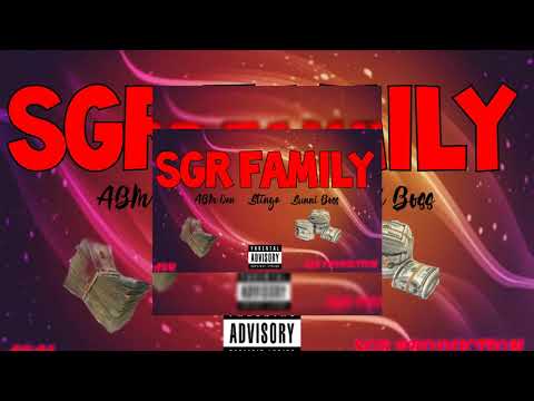 ABM Dan X Stinga X Sunni Boss - SGR Family [ 2020 ] (AUDIO)