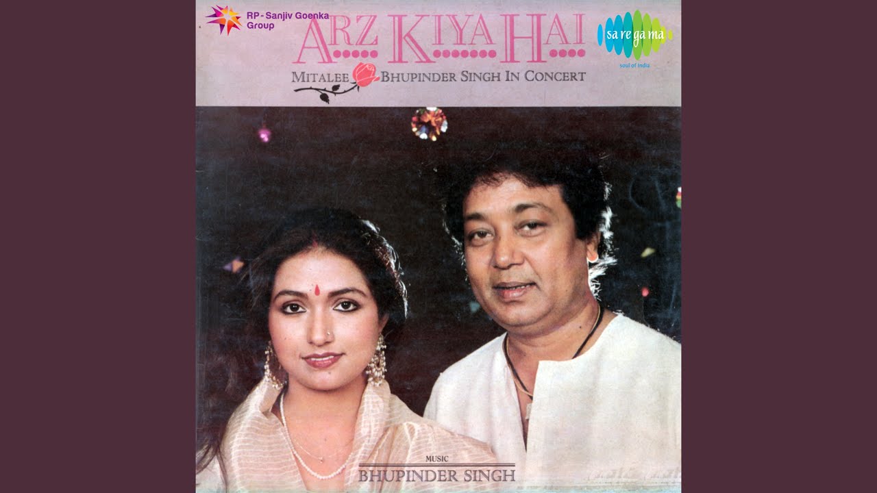 Ungli Daba Ke Lyrics | Arz Kiya Hai | Bhupinder Singh | Bhupinder Singh