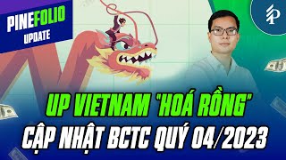LÃI 60% 1 năm với danh mục Up Vietnam? Mùa KQKD Quý 4/2023 có gì đáng chú ý? | PineFolio