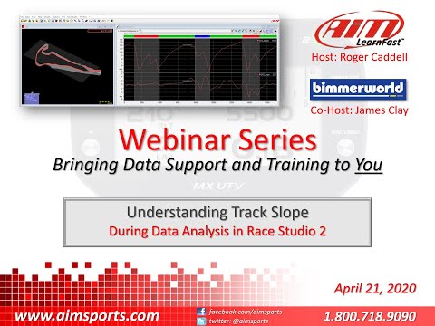 1-7 Understanding Track Slope During Data Analysis - Live Webinar with James Clay - 4/21/2020