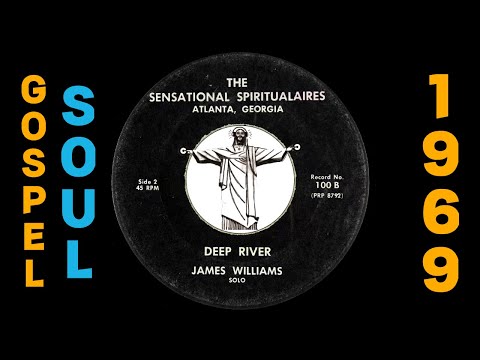 The Sensational Spiritualaires – Deep River 1969 Gospel Deep Soul 45