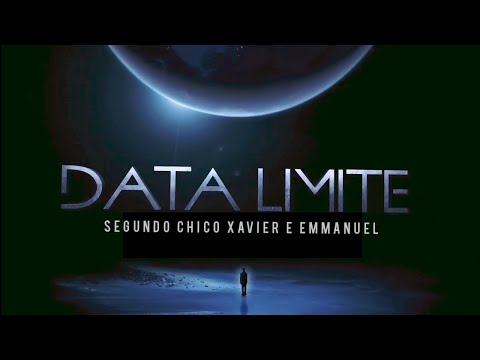 Data Limite Segundo Chico Xavier e Emmanuel | Filme Completo