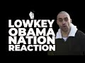 WOW: Reacting to Lowkey's 'Obama Nation'