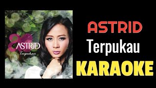 Download lagu Astrid - Terpukau (karaoke)#astrid mp3