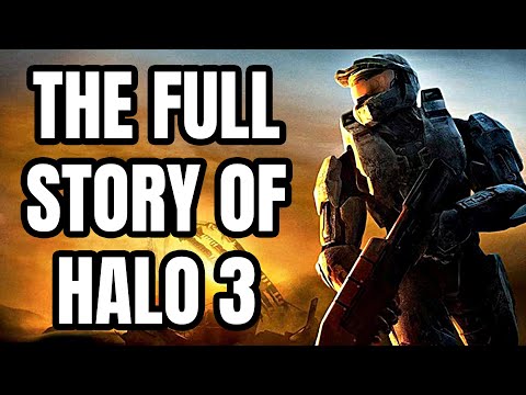 The Full Story of Halo 3 – Before You Play Halo Infinite