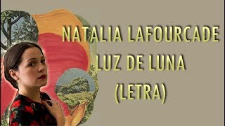Natalia Lafourcade - Luz de luna (Letra)