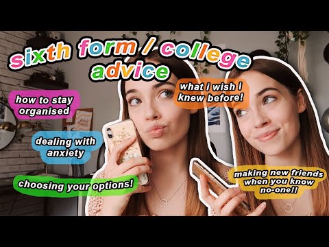 the advice I wish I got before sixth form/college!