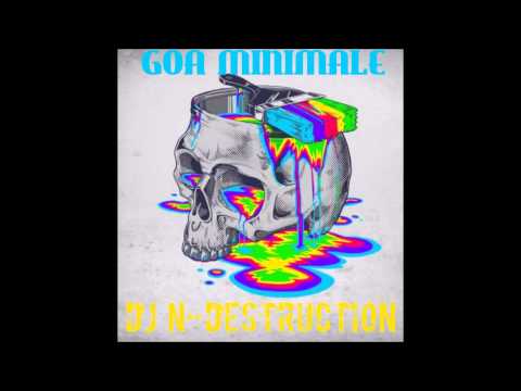 Dj N-Destruction  - GOA satanic (rmx dj n-destruction) (MMJ)