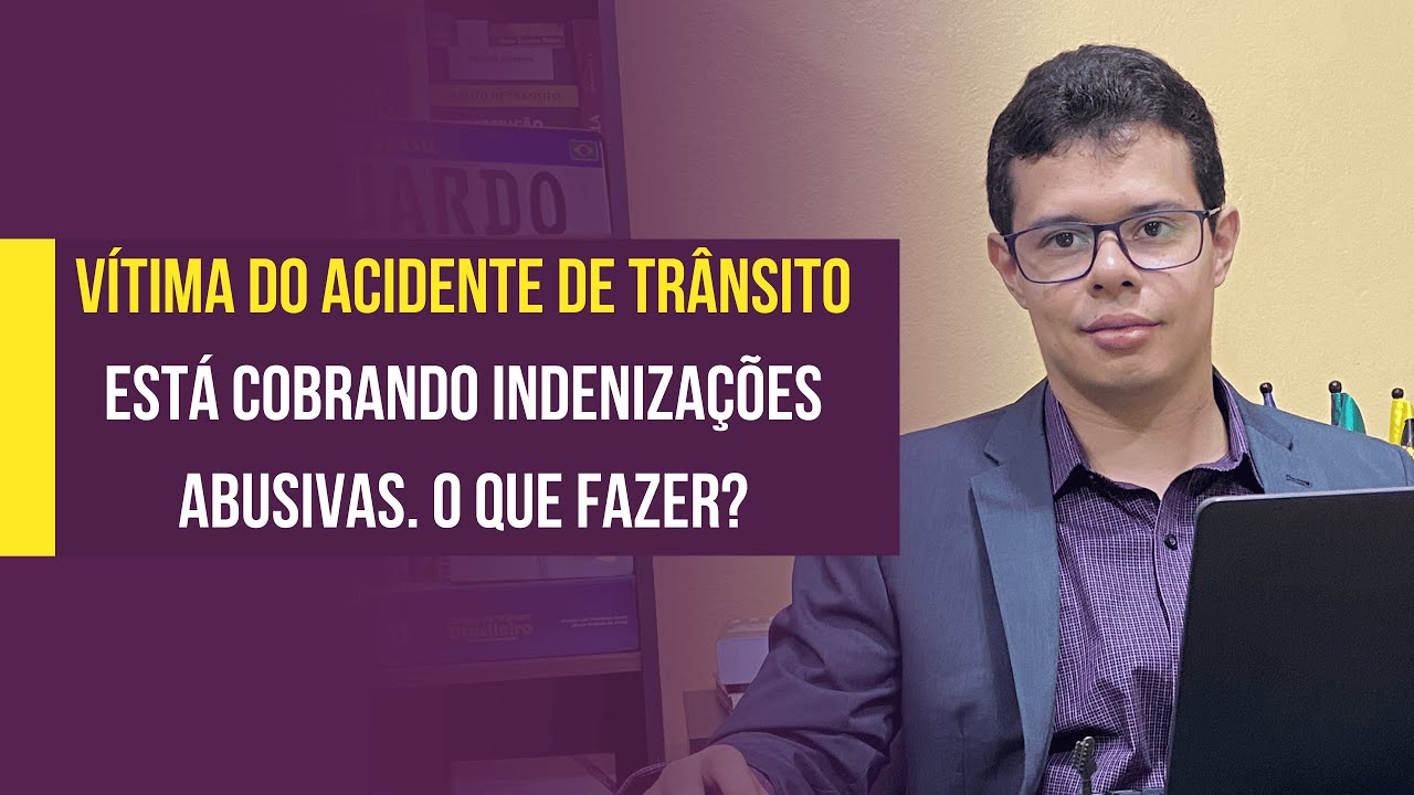 Cobrança de valor abusivo por causa de acidente de trânsito. O que fazer?