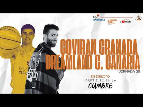 🏀 DIRECTO ACB | COVIRAN GRANADA Vs DREAMLAND GRAN CANARIA