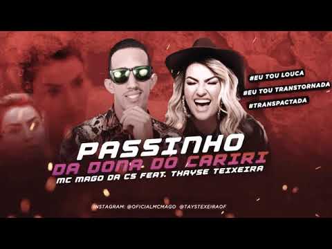 Mc mago da cs faet mc thayse teixeira passinho da dona cariri
