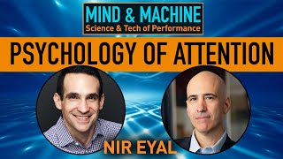 The Psychology of Attention with Nir Eyal, Author of Indistractable