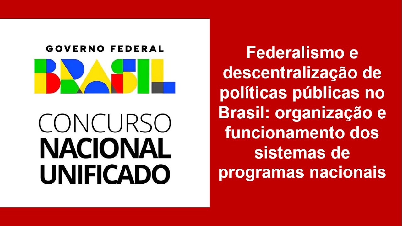 CNU 2024 | Federalismo e descentralização de políticas públicas no Brasil.