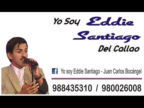 Yo soy Eddie Santiago - Nadie Mejor que Tú