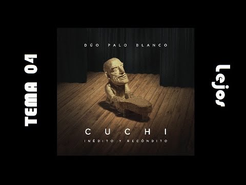 Lejos (guarania - 1961) , Letra y Música: Gustavo "Cuchi" Leguizamón