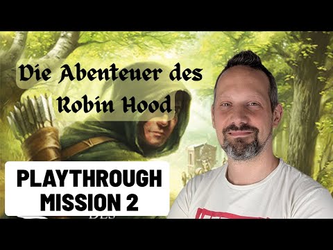 Die Abenteuer des Robin Hood - Solo Playthrough: Teil 2 / Mission 2