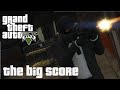 GTA 5 The Big Score Obvious Cinematic Rockstar Editor