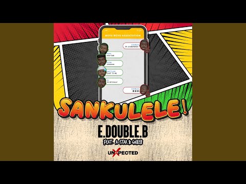 Sankulele (feat. A-Star & GHB2B)
