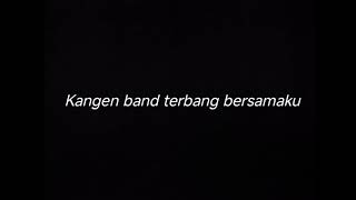 Download lagu KANGEN BAND TERBANG BERSAMAKU - DRUMLESS mp3