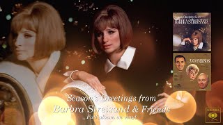 Barbra Streisand - The Christmas Song | Season&#39;s Greetings from Barbra Streisand &amp; Freinds