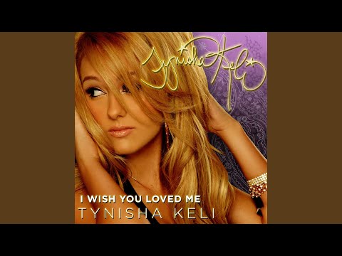 I Wish You Loved Me (Main Version)