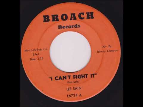 I Can't Fight It  Lee Sain