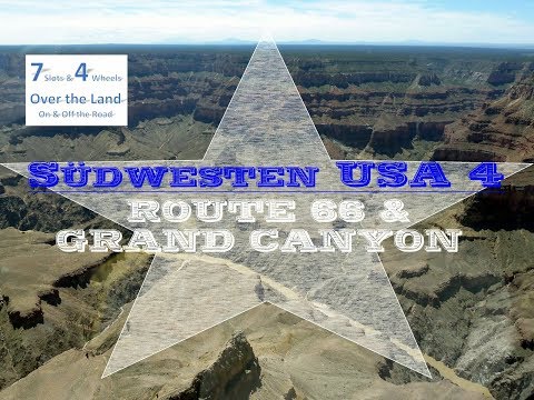 Route 66 & Grand Canyon (Südwesten USA 4/14)