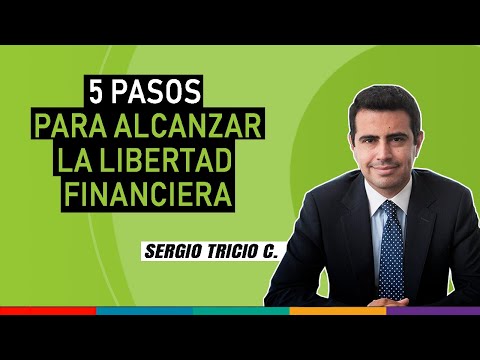 5 Pasos para Alcanzar la Libertad Financiera