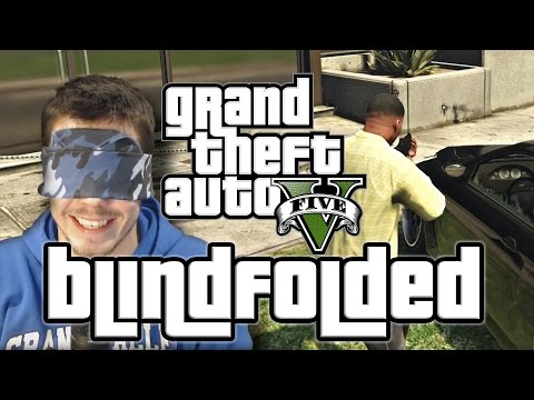 Blindfolded GTA V Challenge