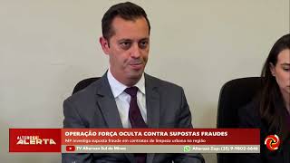 Operação Força Oculta investiga corrupção no Sul de Minas