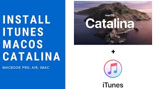 How to install iTunes on macOS Catalina