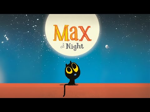 MAX AT NIGHT Read Aloud