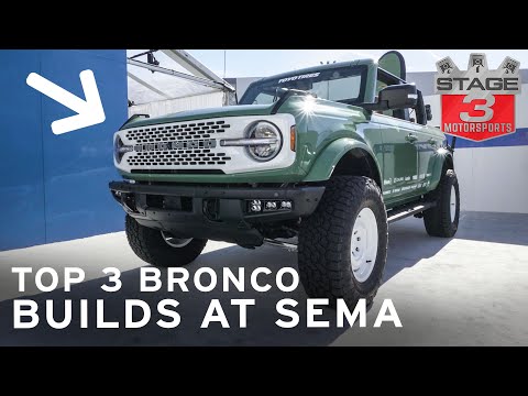 Our Top 3 Favorite Bronco Builds at SEMA 2021