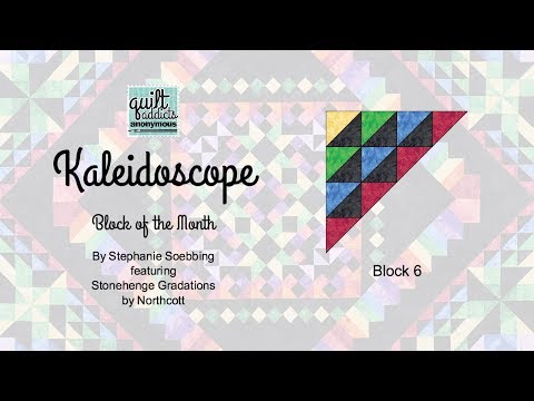 Kaleidoscope Block of the Month - Block 6 video tutorial