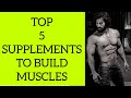 SUPPLEMENTS TO BUILD MUSCLES - Jitender Rajput